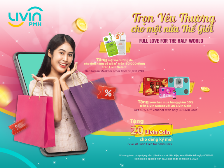 Ứng dụng Livin PMH ưu đãi hấp dẫn nhân dịp 8/3:Trọn yêu thương cho một nửa thế giới